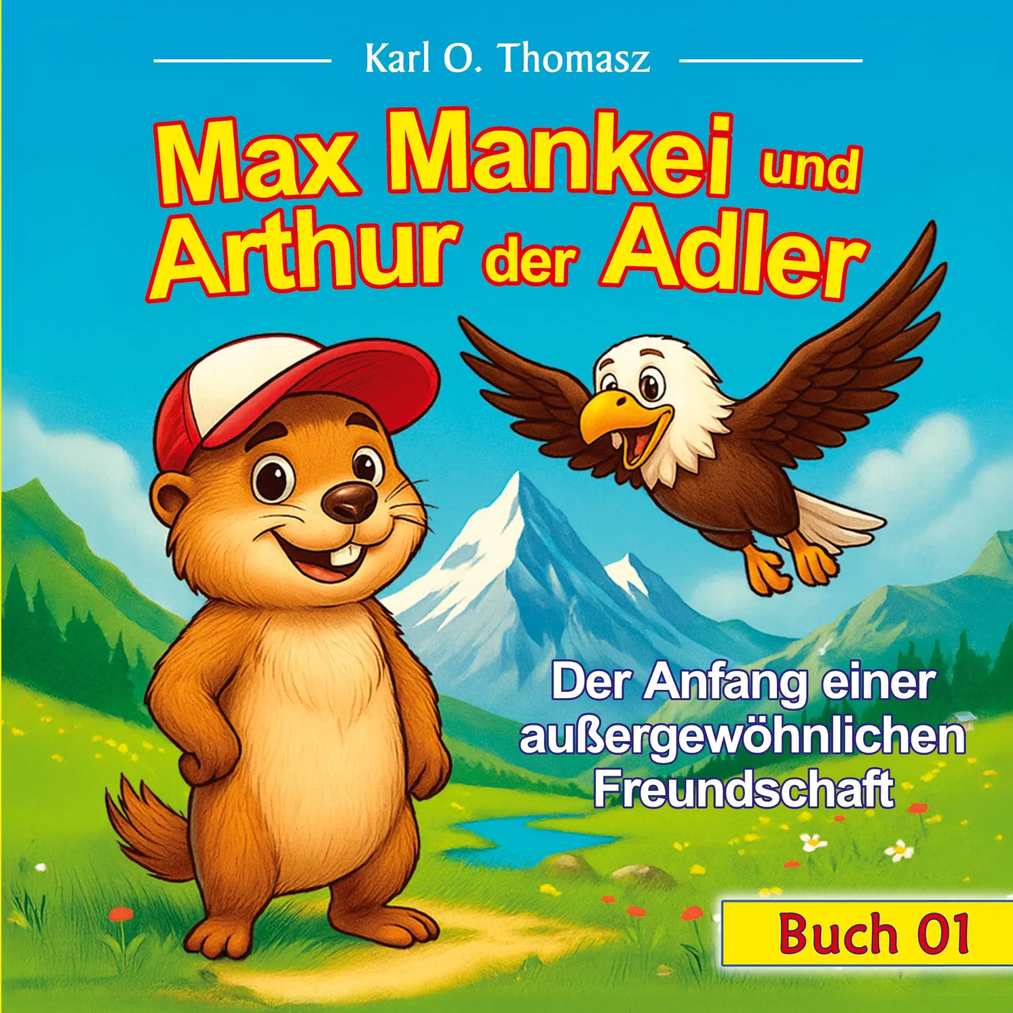 Cover: 9783695199372 | Max Mankei und Arthur der Adler | Karl O. Thomasz | Taschenbuch | 2025