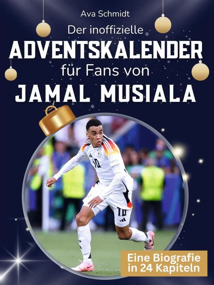 Cover: 9783695339372 | Der inoffizielle Adventskalender für Fans von Jamal Musiala | Schmidt