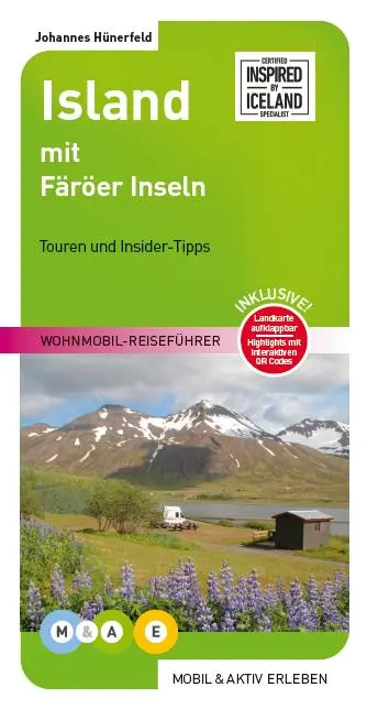 Cover: 9783943759372 | Island mit Färöer Inseln | Wohnmobil-Reiseführer | Johannes Hünerfeld