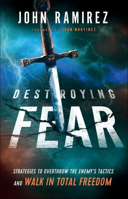 Cover: 9780800799472 | Destroying Fear | John Ramirez | Taschenbuch | Kartoniert / Broschiert