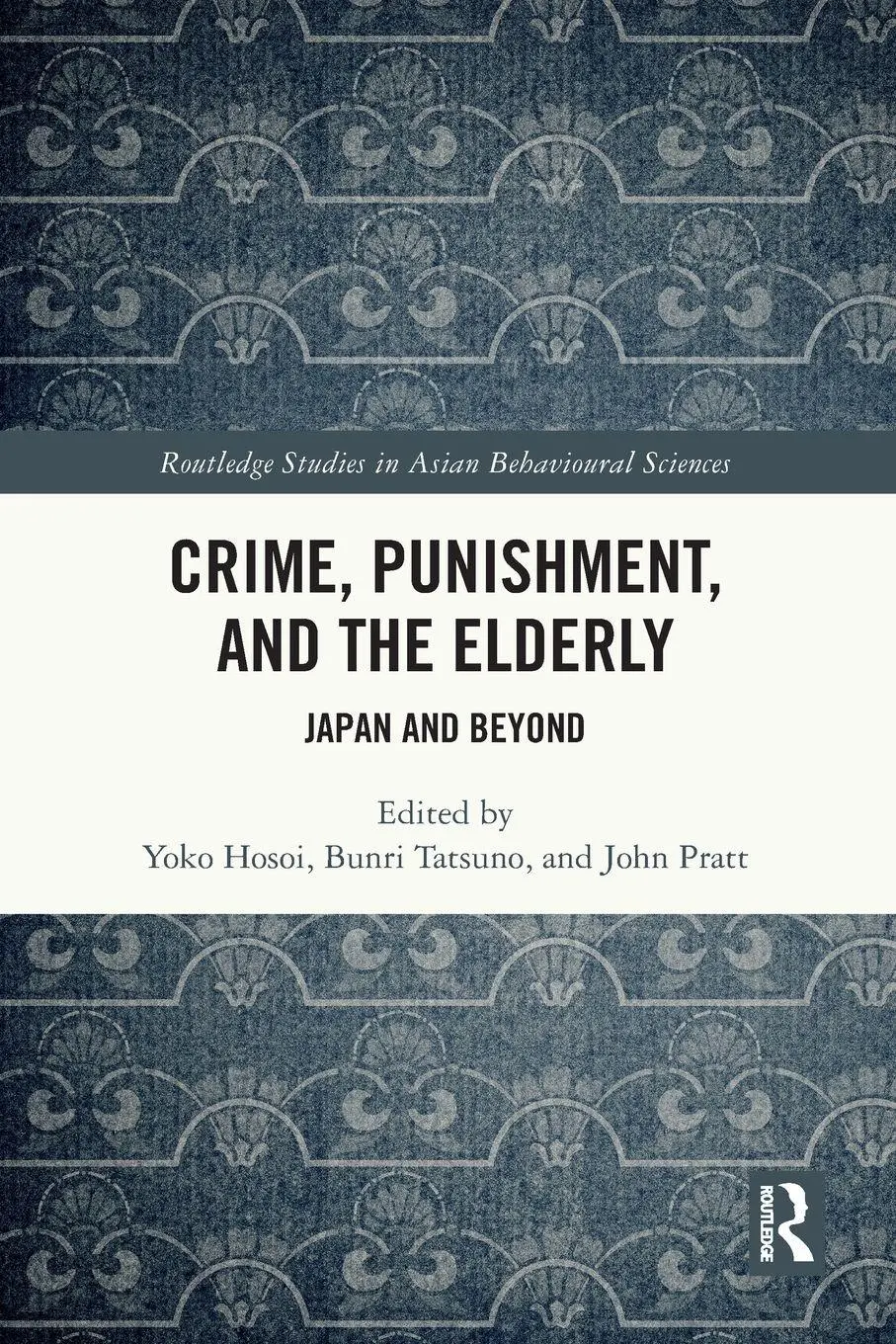 Cover: 9781032669472 | Crime, Punishment, and the Elderly | Japan and Beyond | Hosoi (u. a.)