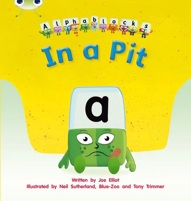 Cover: 9781408279472 | Bug Club Phonics - Phase 2 Unit 1-2: Alphablocks In a Pit | Joe Elliot