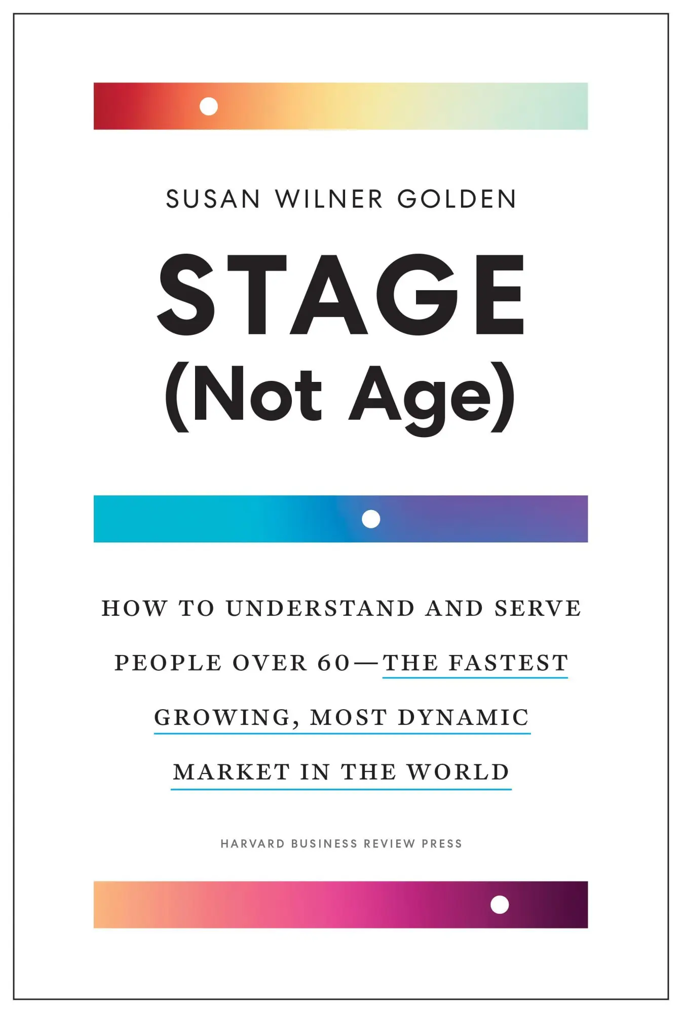 Cover: 9781633699472 | Stage (Not Age) | Susan Wilner Golden | Buch | 240 S. | Englisch
