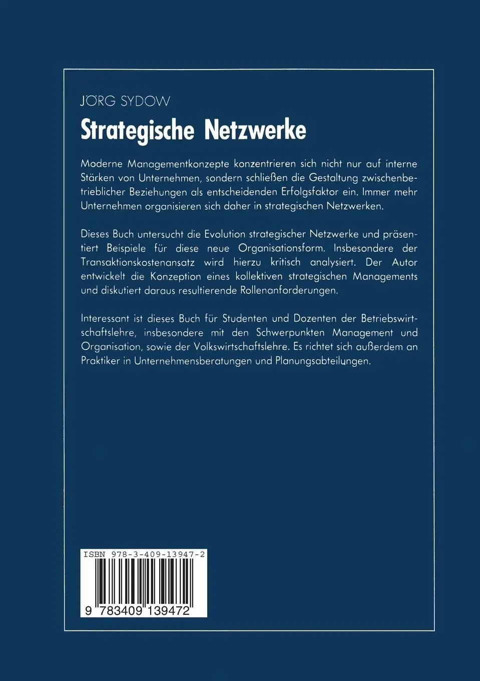 Rückseite: 9783409139472 | Strategische Netzwerke | Evolution und Organisation | Jörg Sydow | xiv
