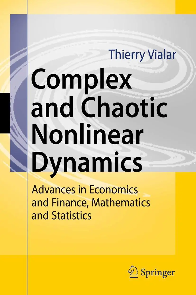 Cover: 9783642099472 | Complex and Chaotic Nonlinear Dynamics | Thierry Vialar | Taschenbuch Cover: 9783642099472 | Complex and Chaotic Nonlinear Dynamics | Thierry Vialar | Taschenbuch