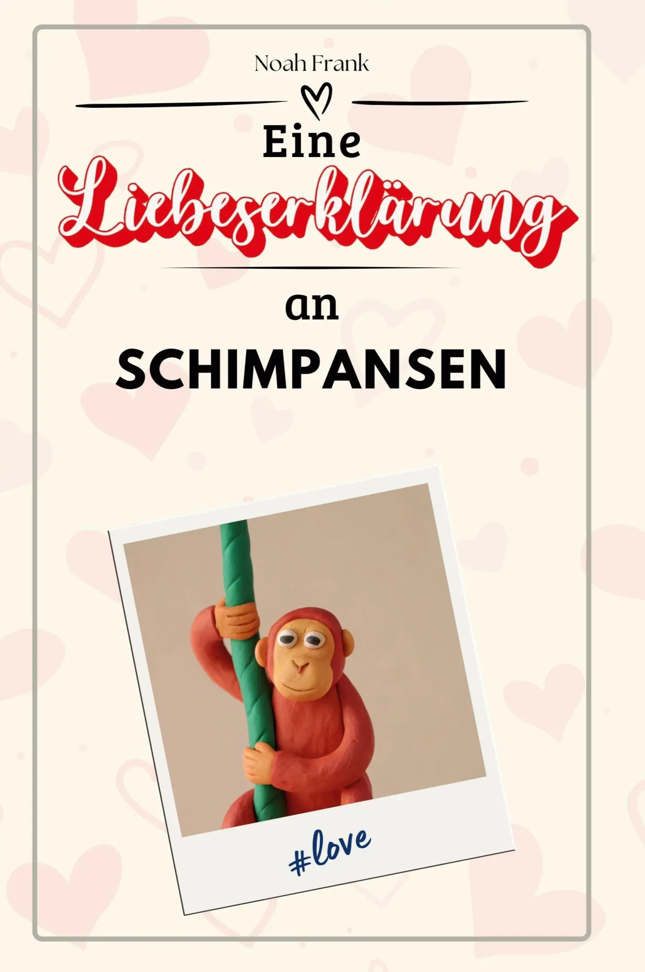 Cover: 9783759159472 | Eine Liebeserklärung an Schimpansen | Noah Frank | Taschenbuch | 66 S.