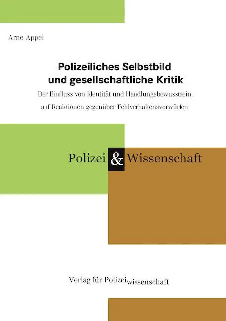 Cover: 9783866769472 | Polizeiliches Selbstbild und gesellschaftliche Kritik | Arne Appel