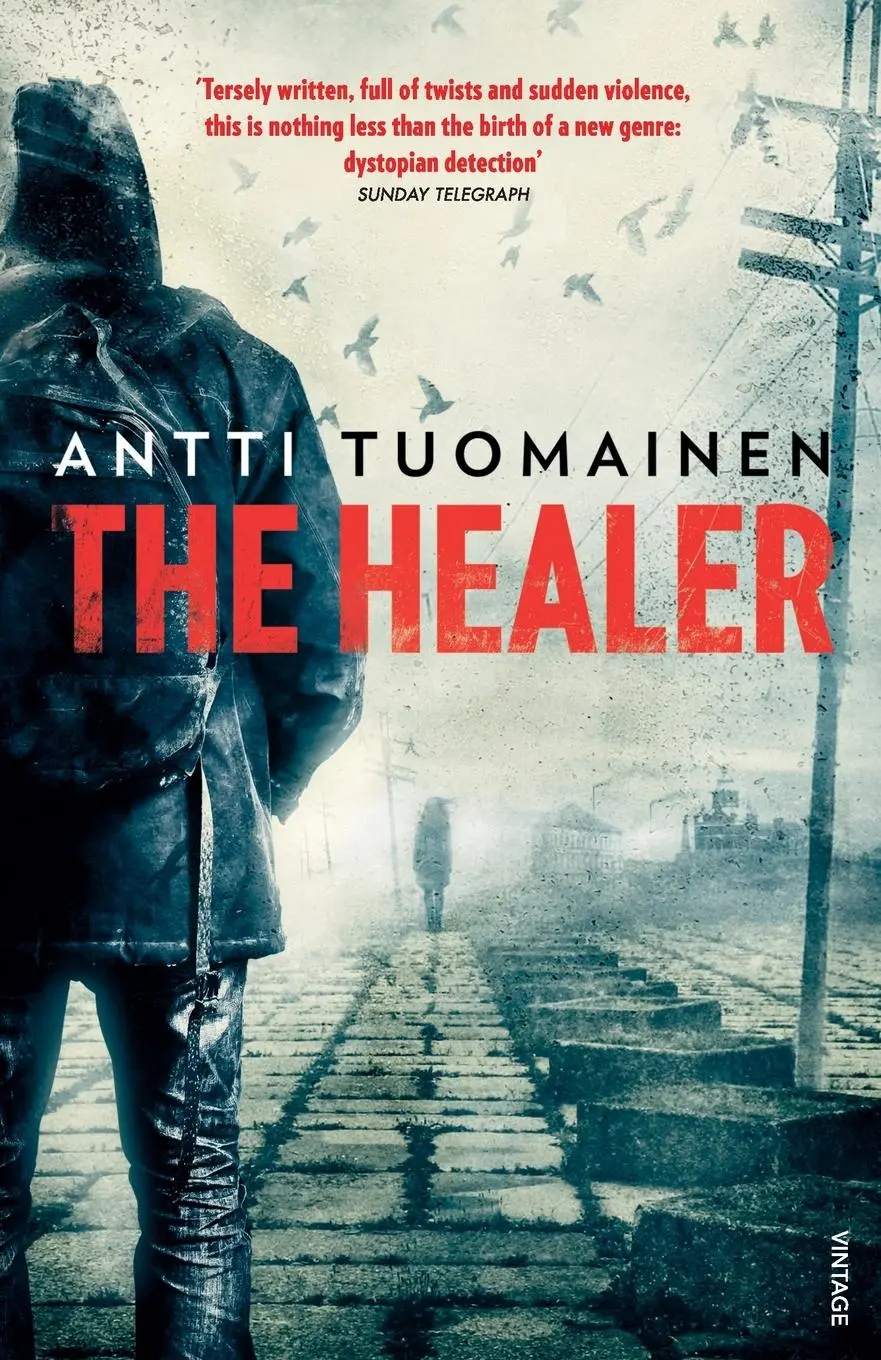 Cover: 9780099569572 | The Healer | Antti Tuomainen | Taschenbuch | 240 S. | Englisch | 2014