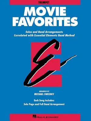 Cover: 9780793559572 | Essential Elements Movie Favorites | BB Trumpet | Hal Leonard Corp