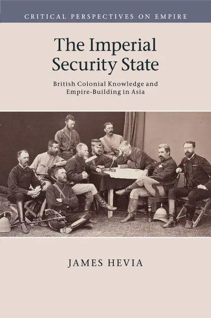 Cover: 9781107519572 | The Imperial Security State | James Hevia | Taschenbuch | Englisch