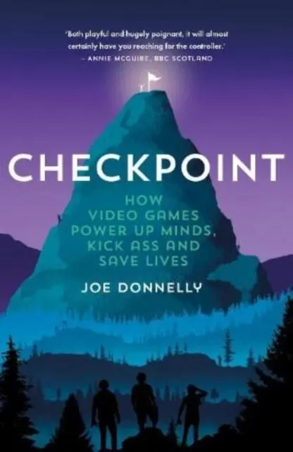 Cover: 9781912489572 | Checkpoint | How video games power up minds, kick ass and save lives