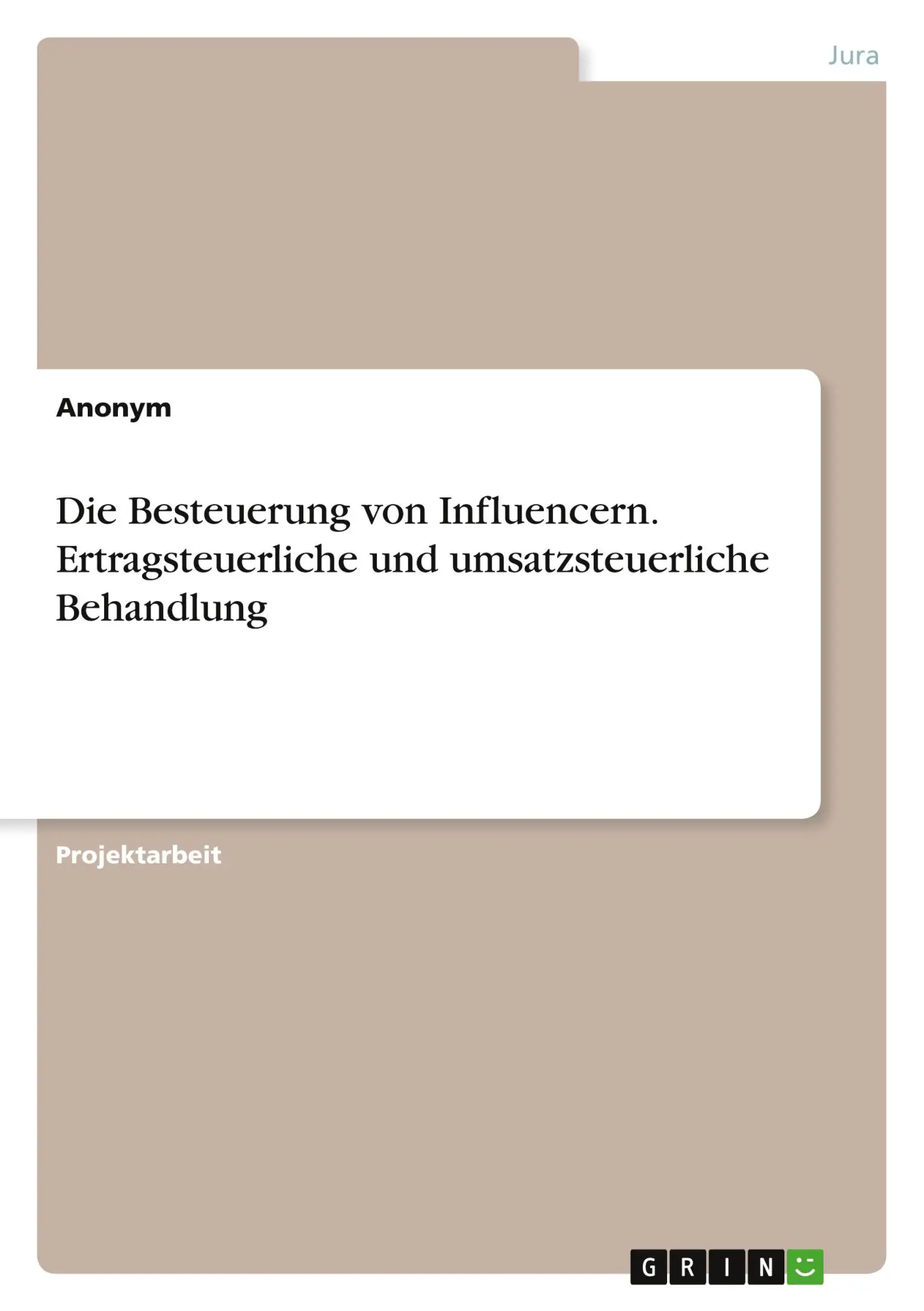 Cover: 9783346839572 | Die Besteuerung von Influencern. Ertragsteuerliche und...