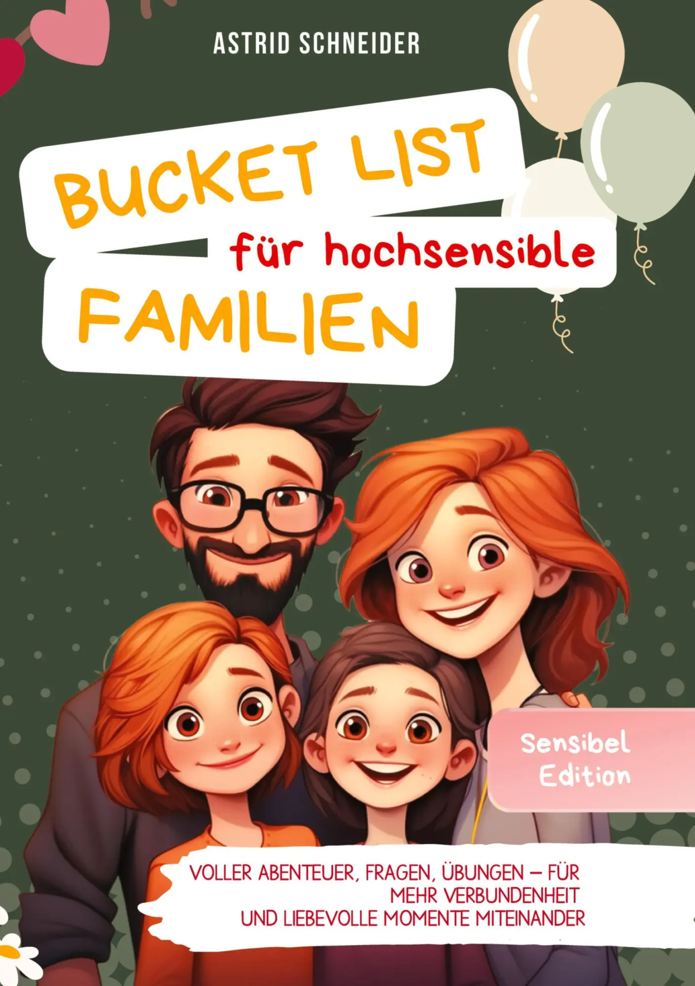 Cover: 9783384389572 | Die Bucket List für hochsensible Familien. Voller Abenteuer, Fragen...