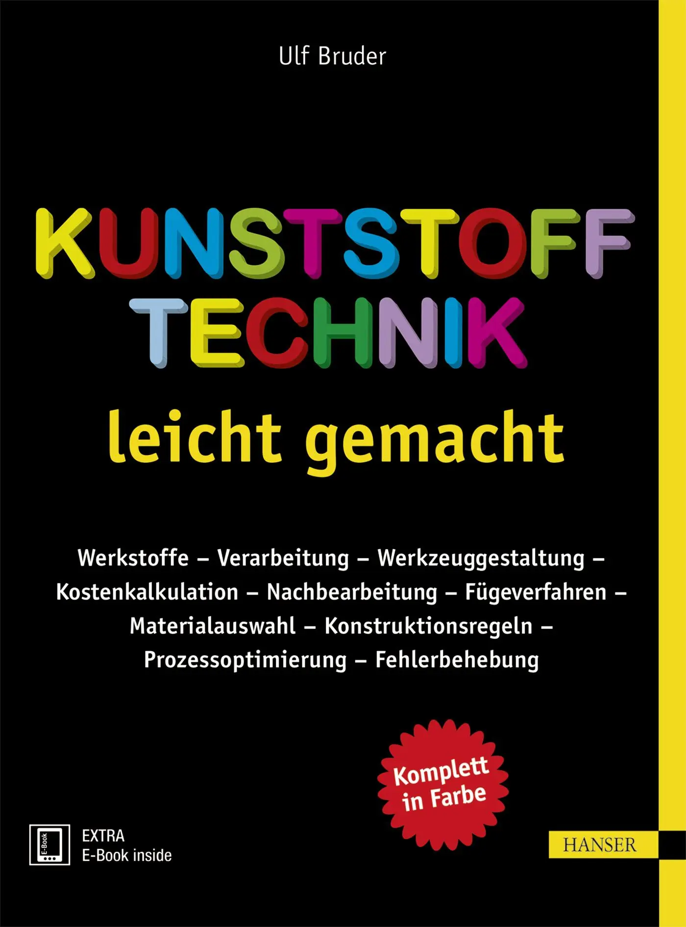 Cover: 9783446449572 | Kunststofftechnik leicht gemacht | Ulf Bruder | Bundle | 1 Buch | 2016
