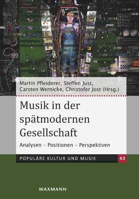Cover: 9783830949572 | Musik in der spätmodernen Gesellschaft | Martin Pfleiderer (u. a.)