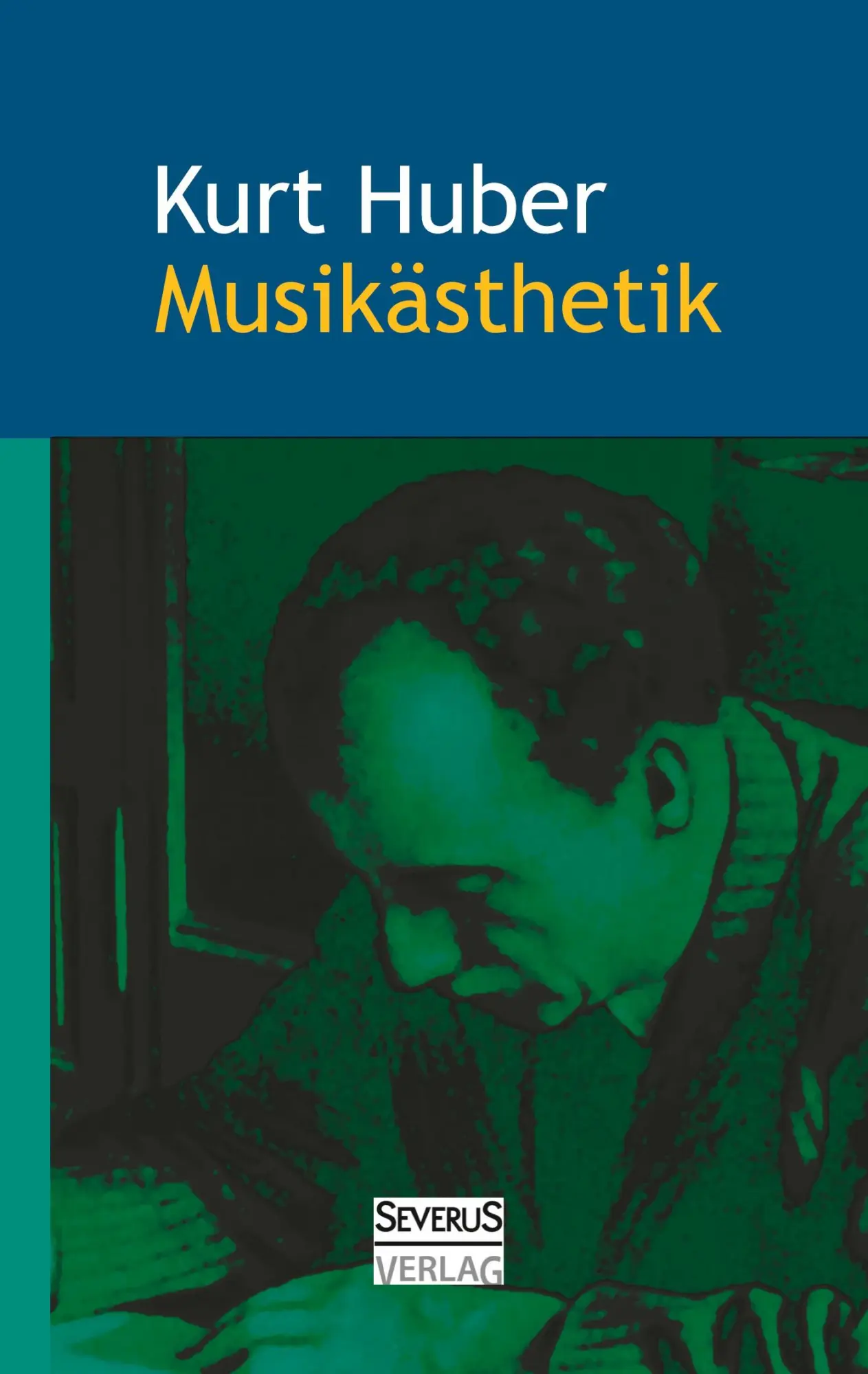 Cover: 9783863479572 | Musikästhetik | Kurt Huber | Taschenbuch | 256 S. | Deutsch | 2026