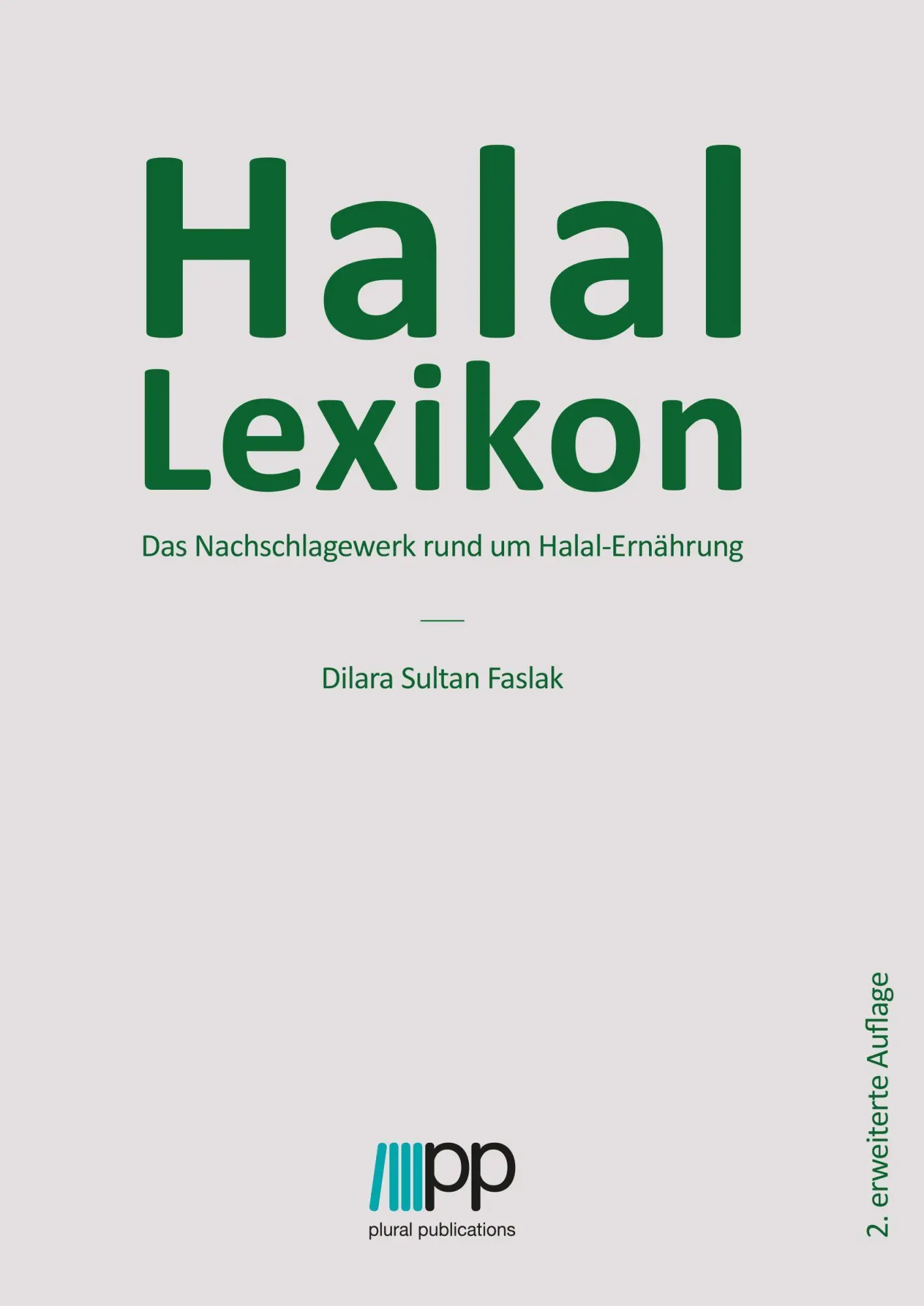 Cover: 9783947179572 | Halal Lexikon | das Nachschlagewerk rund um Halal-Ernährung | Faslak