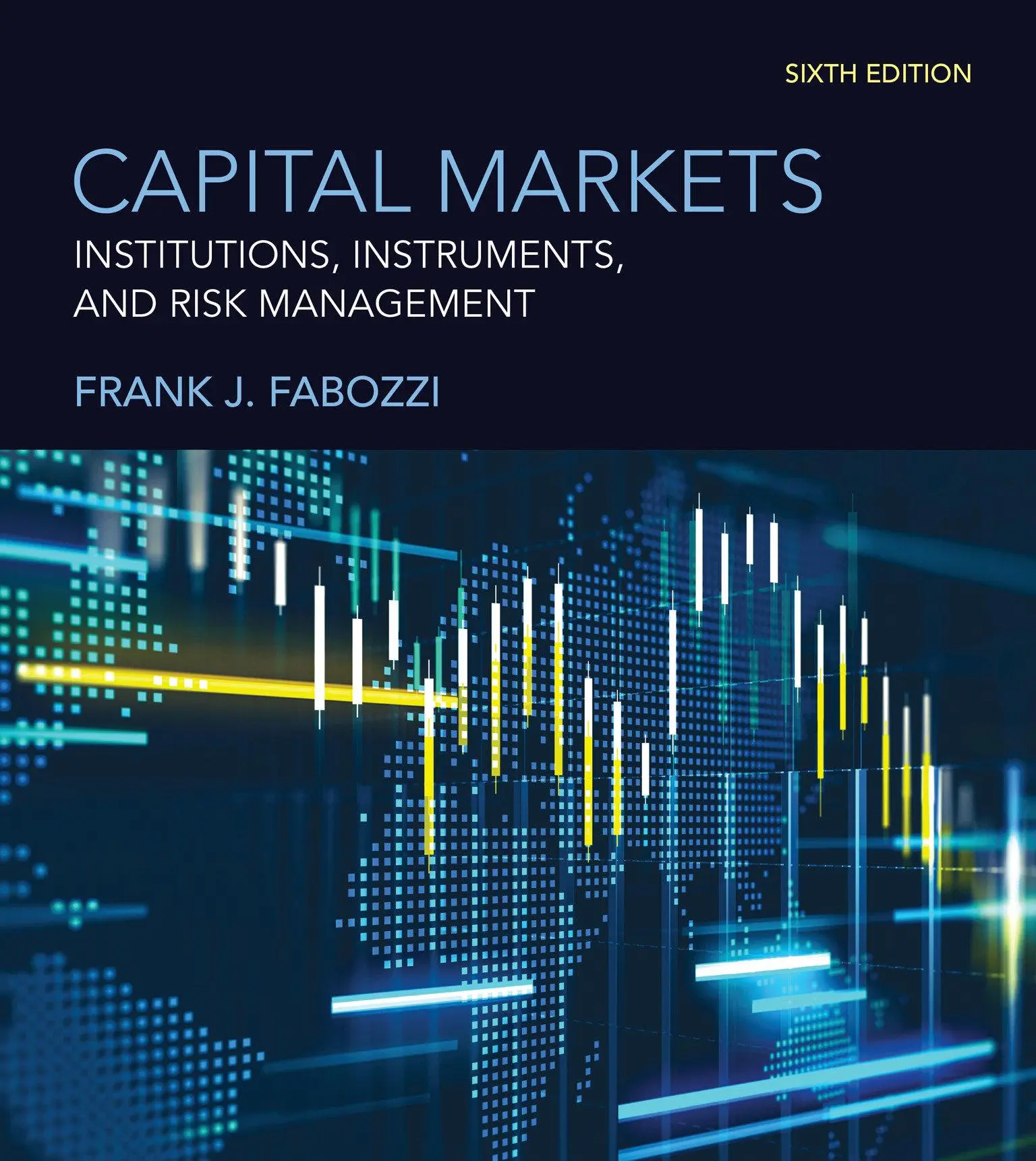 Cover: 9780262049672 | Capital Markets, sixth edition | Frank J. Fabozzi | Buch | Englisch