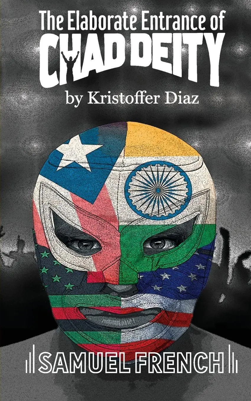 Cover: 9780573699672 | The Elaborate Entrance of Chad Deity | Kristoffer Diaz | Taschenbuch