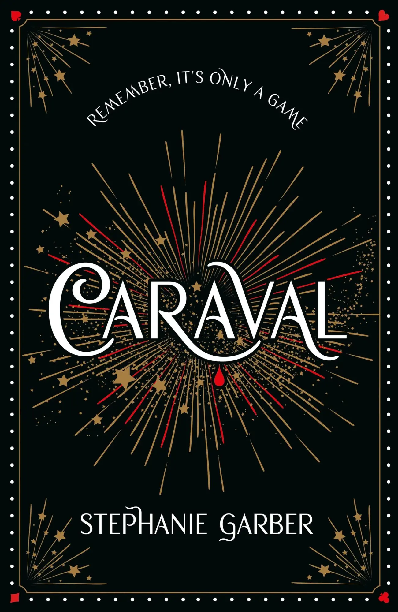 Cover: 9781399739672 | Caraval | Remember,its only a Game | Stephanie Garber | Buch | Caraval