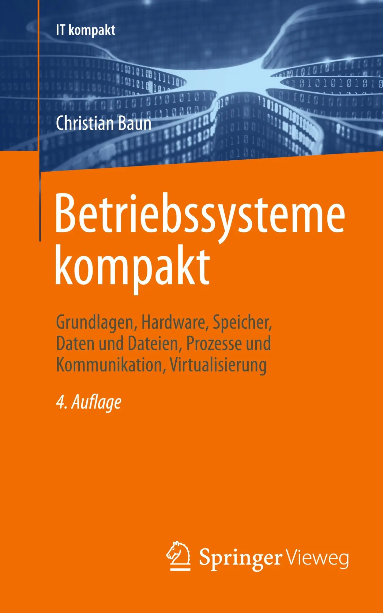 Cover: 9783662709672 | Betriebssysteme kompakt | Christian Baun | Taschenbuch | xvii | 2025