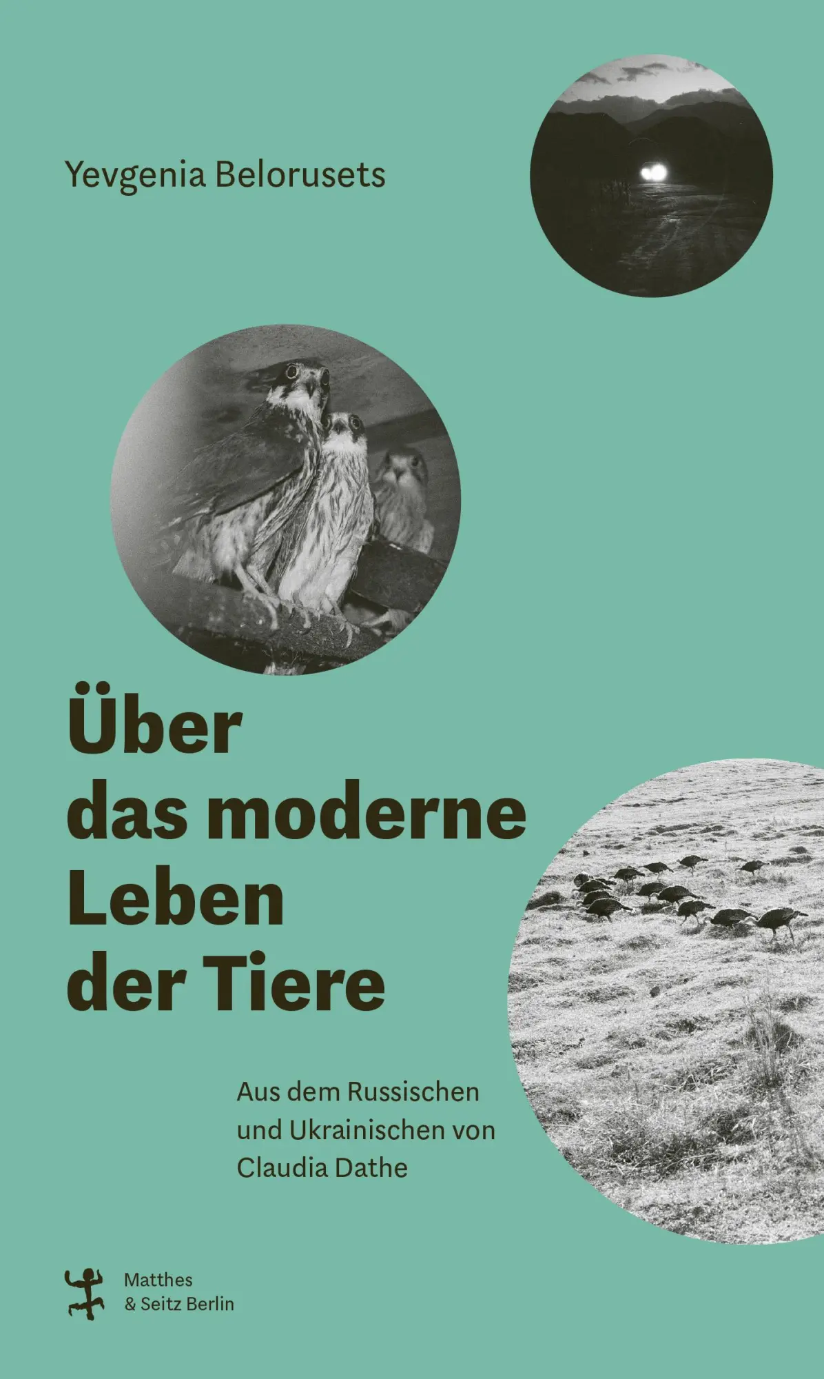 Cover: 9783751809672 | Über das moderne Leben der Tiere | Yevgenia Belorusets | Buch | 209 S.