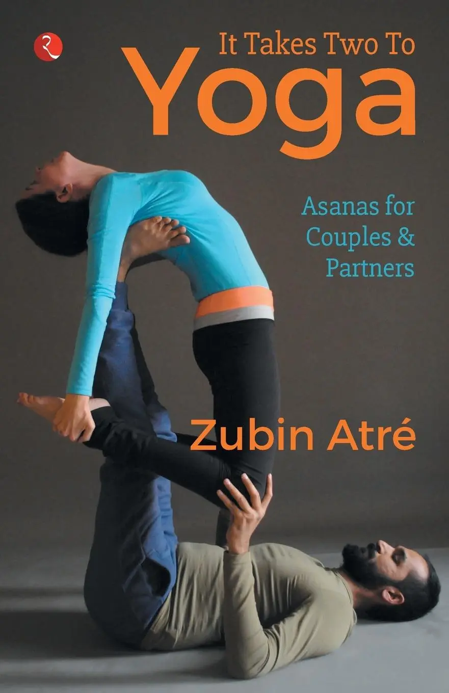 Cover: 9788129139672 | IT TAKES TWO TO YOGA | Zubin Atre | Taschenbuch | Englisch | 2016