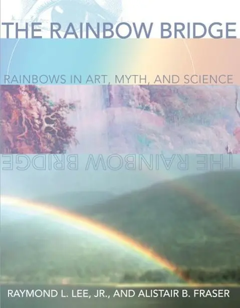 Cover: 9780271019772 | The Rainbow Bridge | Rainbows in Art, Myth, and Science | Jr (u. a.)
