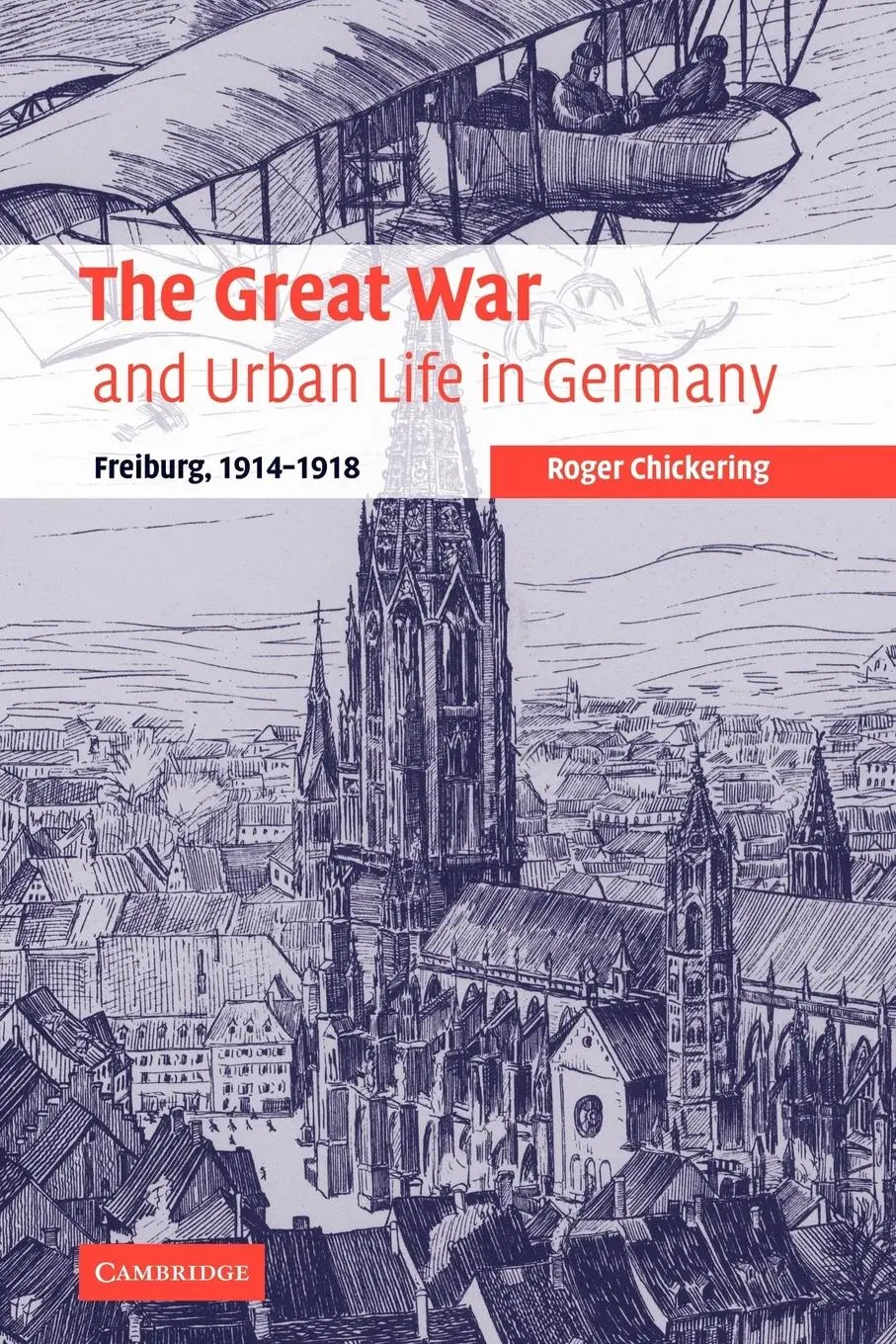 Cover: 9780521109772 | The Great War and Urban Life in Germany | Roger Chickering | Buch