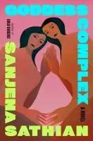 Cover: 9780593489772 | Goddess Complex | Sanjena Sathian | Buch | Einband - fest (Hardcover)
