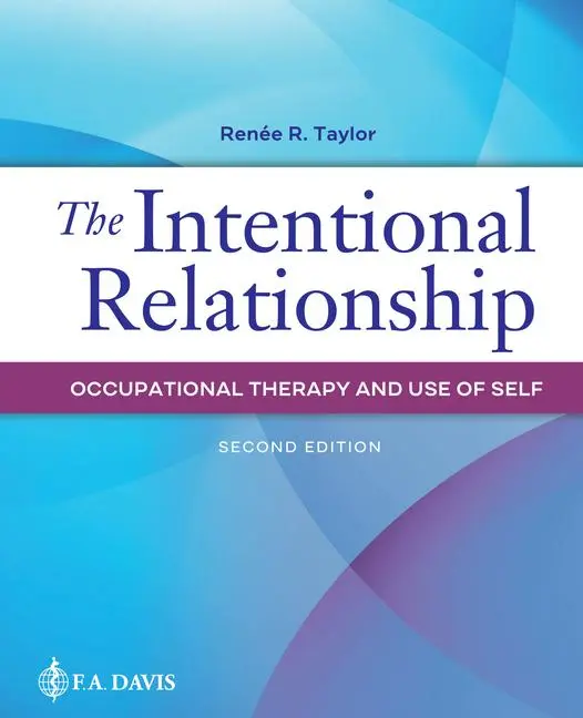 Cover: 9780803669772 | The Intentional Relationship | Occupational Therapy and Use of Self