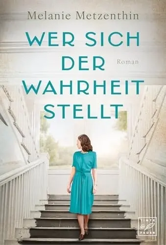Cover: 9782496719772 | Wer sich der Wahrheit stellt | Melanie Metzenthin | Taschenbuch
