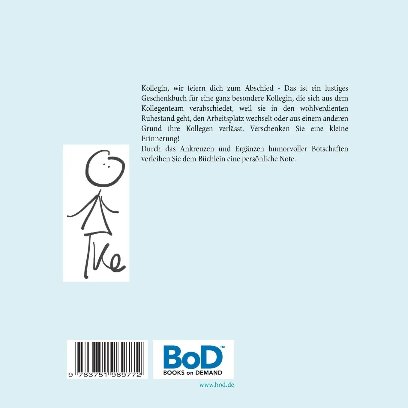 Rückseite: 9783751969772 | Kollegin, wir feiern dich zum Abschied | Frauke Rüffel | Taschenbuch