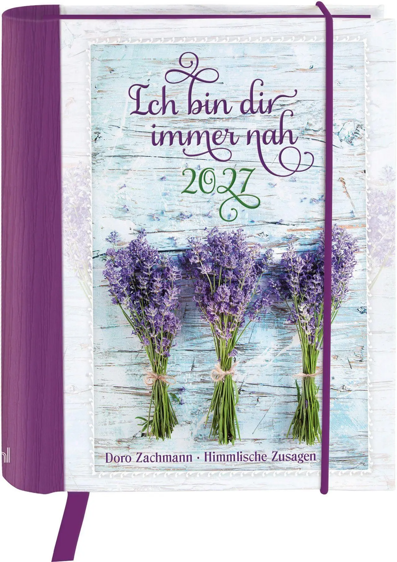 Cover: 9783754869772 | Ich bin dir immer nah 2027 | Mut machende Zusprüche von Doro Zachmann