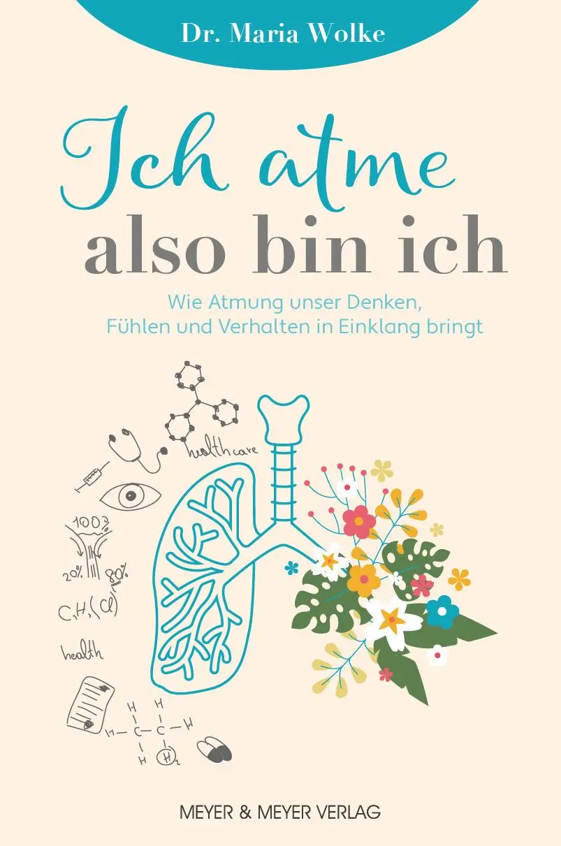 Cover: 9783840379772 | Ich atme, also bin ich | Maria Wolke | Taschenbuch | 280 S. | Deutsch