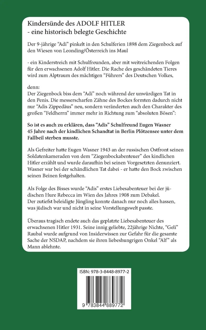 Rückseite: 9783844889772 | Adolf Hitler "Das Böse" | und die Rache des Ziegenbocks von Leonding