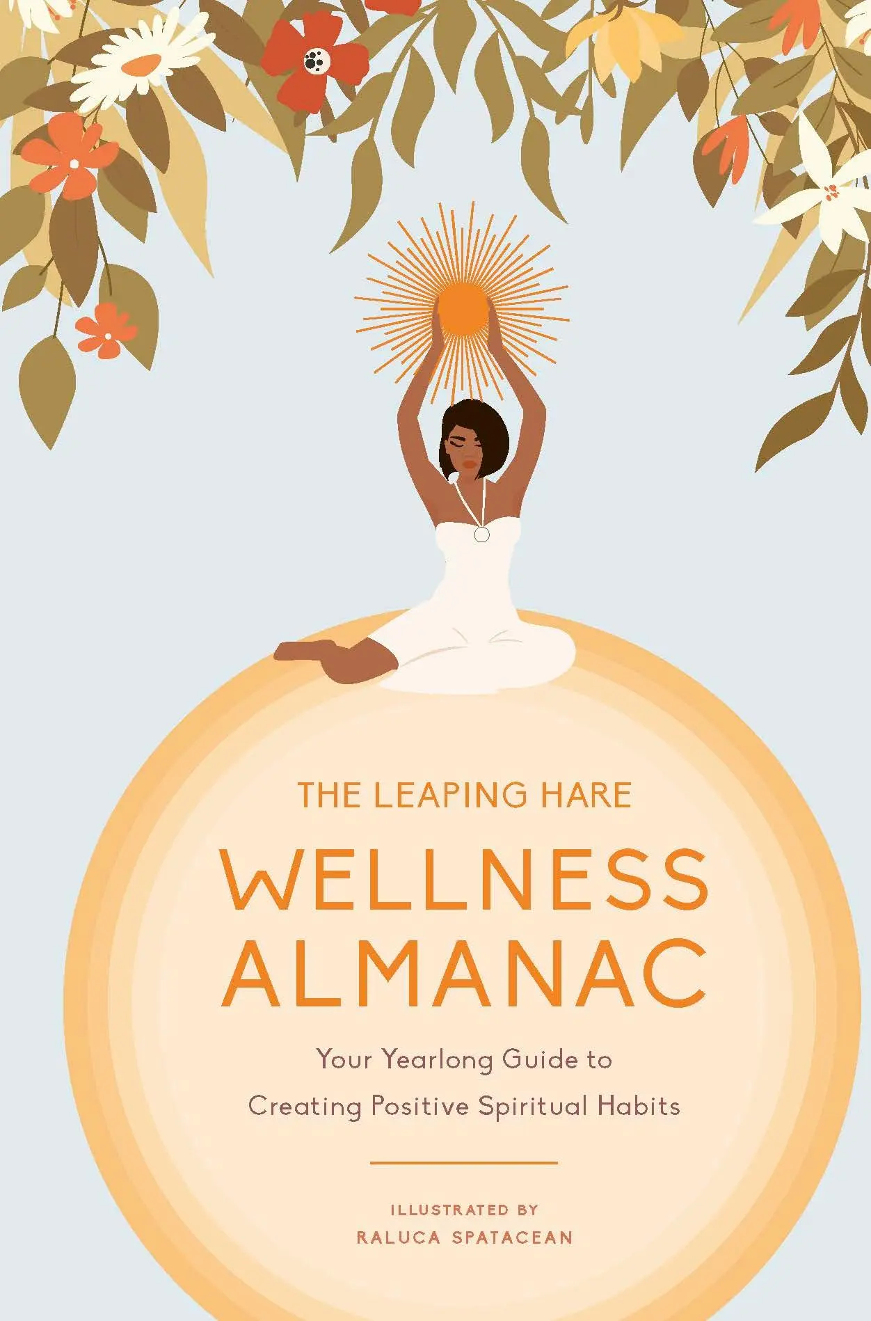 Cover: 9780711279872 | The Leaping Hare Wellness Almanac | Leaping Hare Press | Buch | 2023