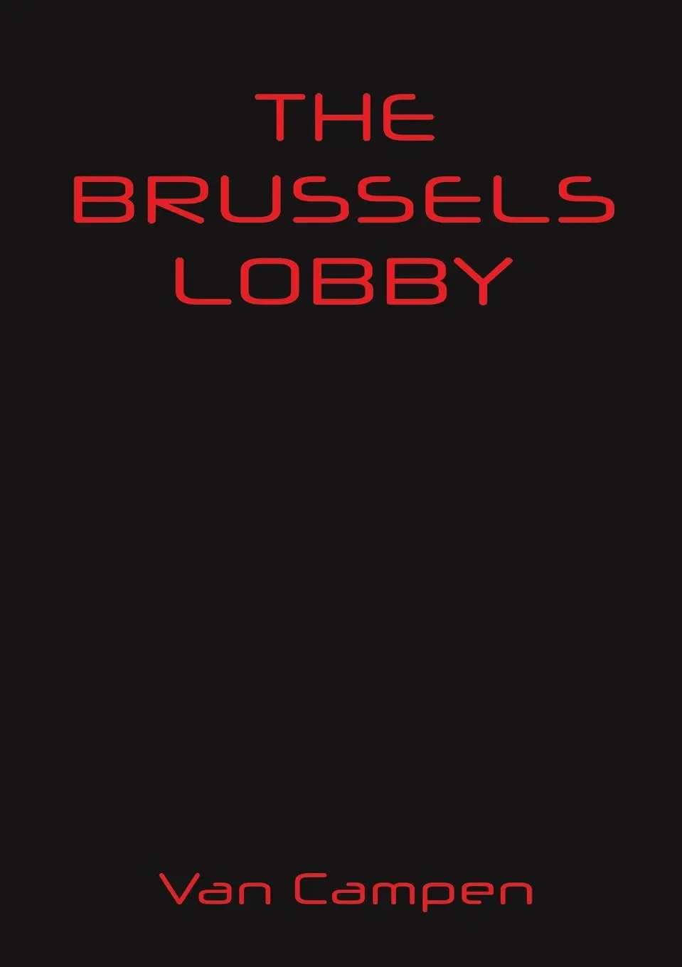 Cover: 9781035839872 | The Brussels Lobby | Van Campen | Taschenbuch | Englisch | 2024
