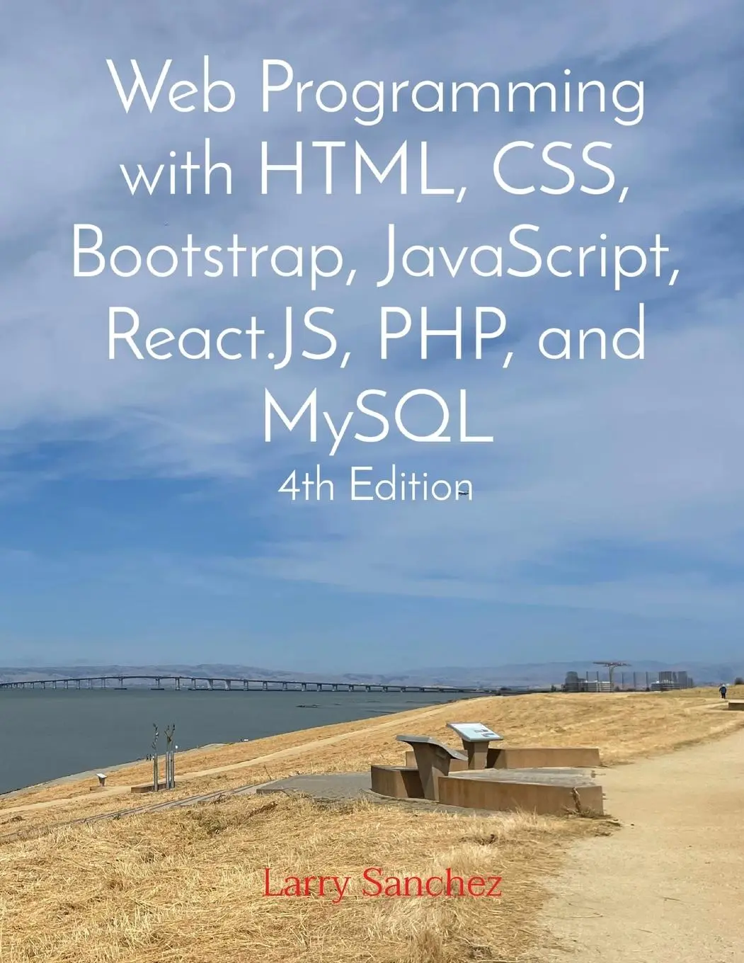 Cover: 9781088239872 | Web Programming with HTML, CSS, Bootstrap, JavaScript, React.JS,...