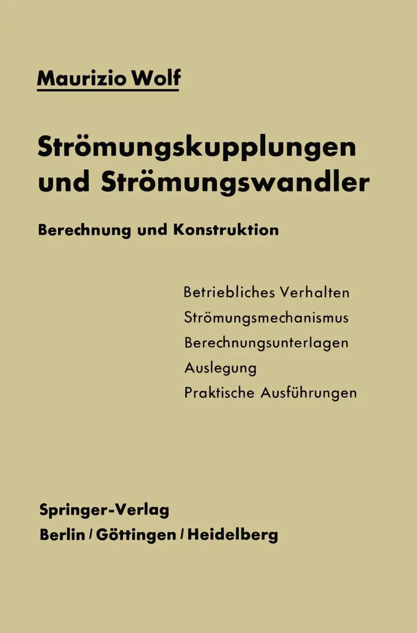 Cover: 9783642509872 | Strömungskupplungen und Strömungswandler | Berechnung und Konstruktion