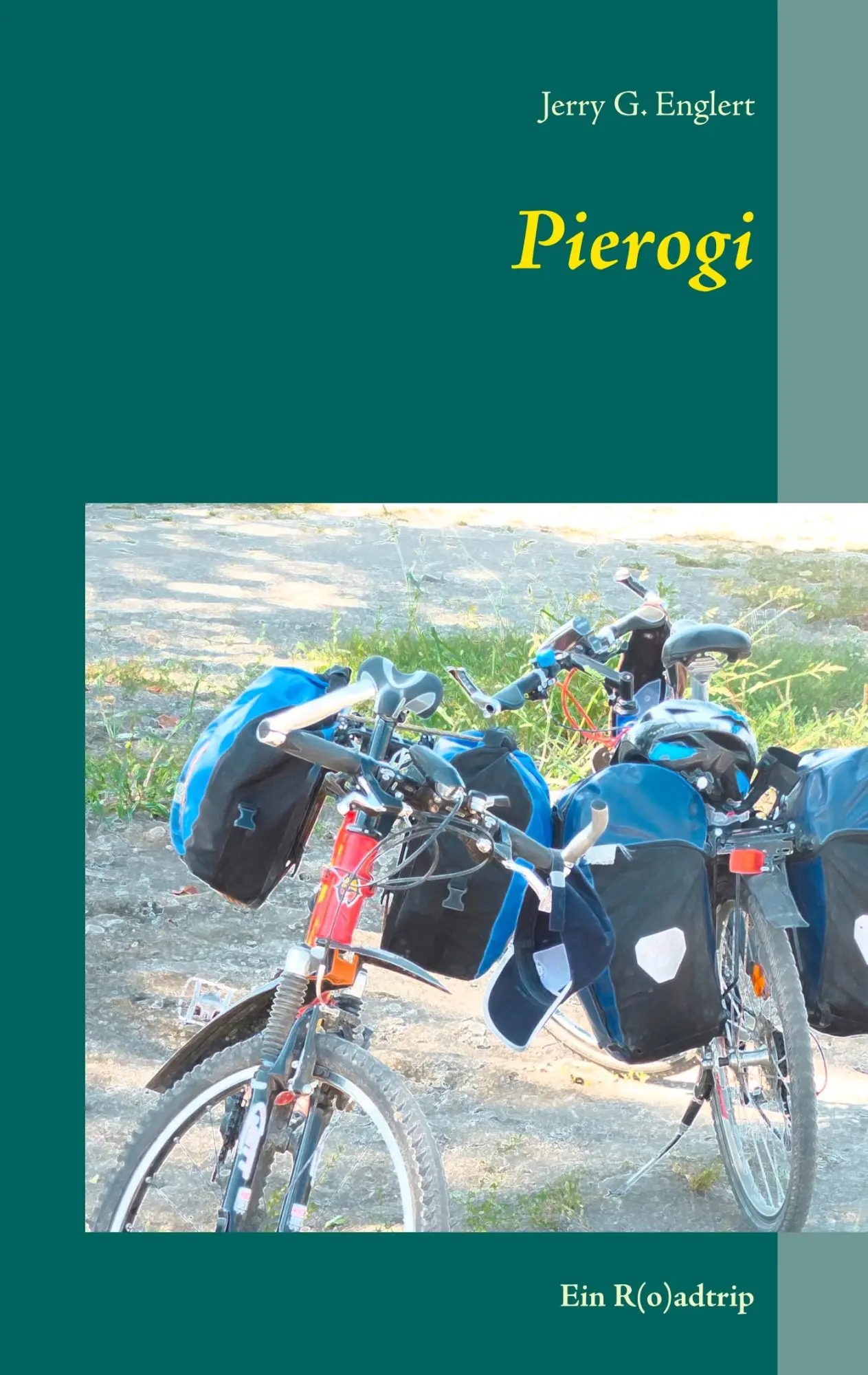 Cover: 9783744889872 | Pierogi | Ein R(o)adtrip | Jerry G. Englert | Taschenbuch | 168 S.