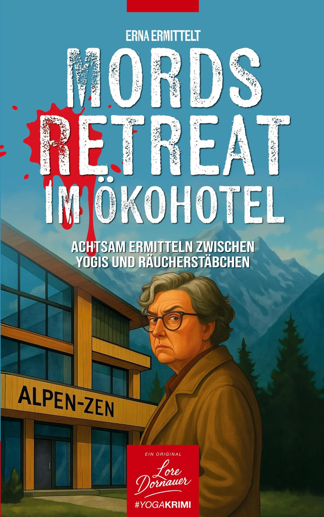 Cover: 9783819299872 | Mords Retreat im Ökohotel | Lore Dornauer | Taschenbuch | 194 S.