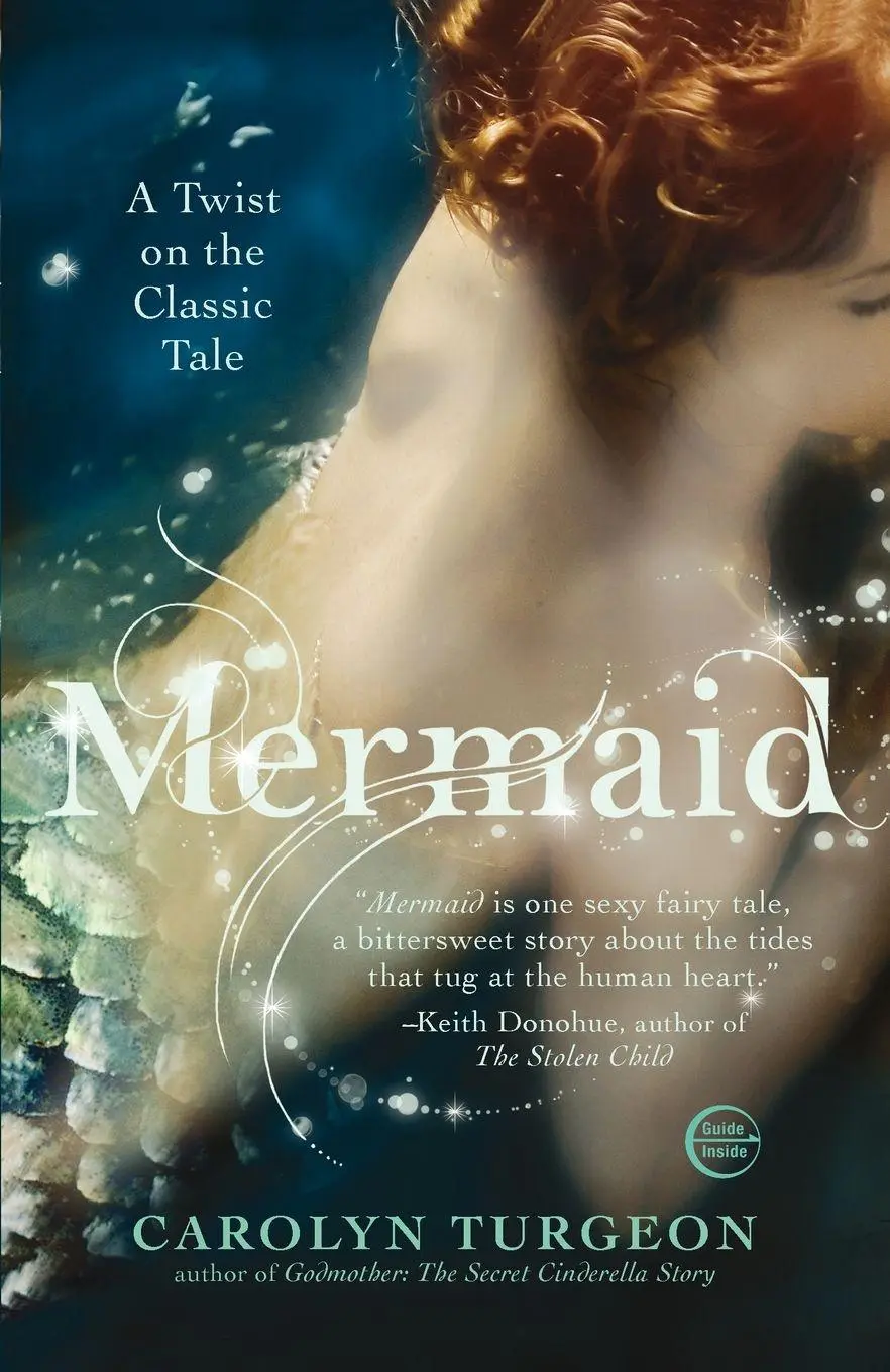 Cover: 9780307589972 | Mermaid | A Twist on the Classic Tale | Carolyn Turgeon | Taschenbuch