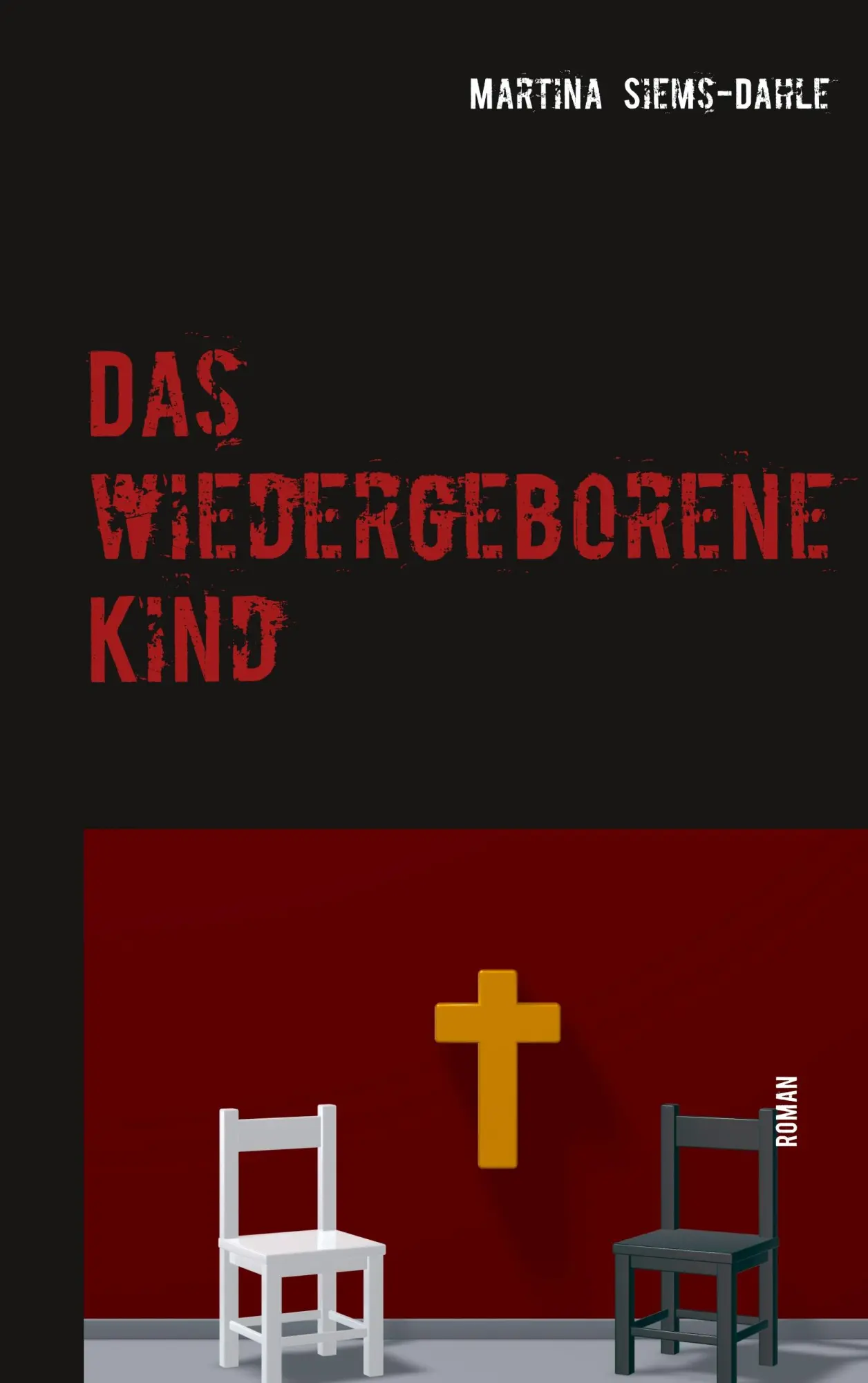 Cover: 9783740749972 | Das wiedergeborene Kind | Martina Siems-Dahle | Taschenbuch | 204 S.