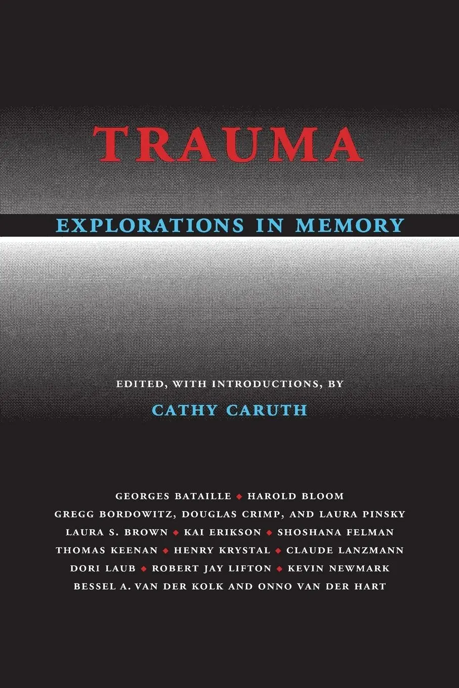 Cover: 9780801850073 | Trauma Explorations in Memory | Cathy Caruth | Taschenbuch | Englisch