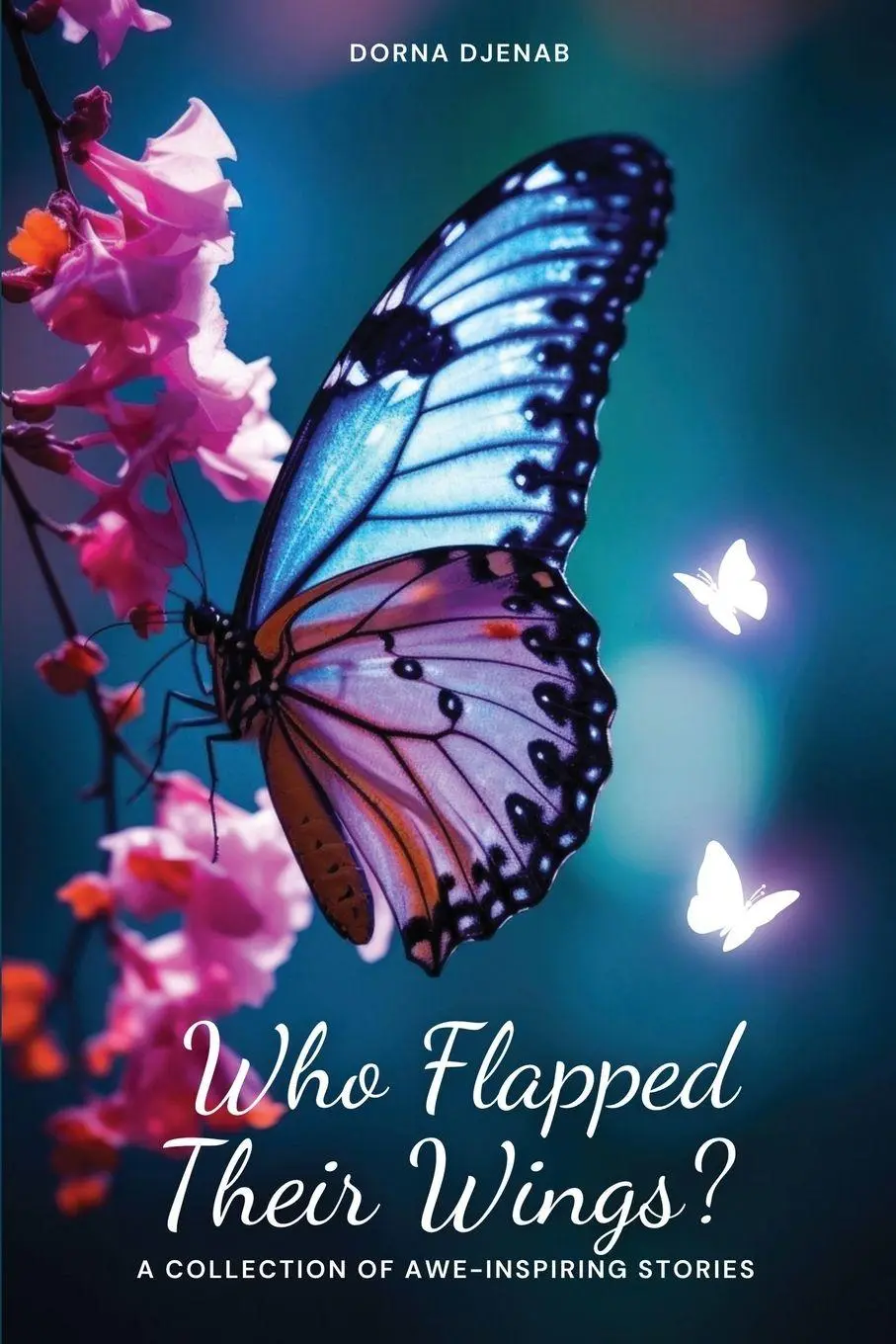 Cover: 9781068230073 | Who Flapped Their Wings? | A Collection of Awe-Inspiring Stories