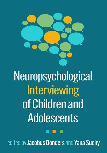 Cover: 9781462560073 | Neuropsychological Interviewing of Children and Adolescents | Buch