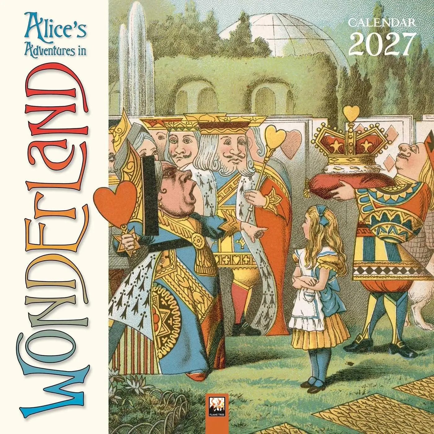 Alice in Wonderland - Alice im Wunderland 2027 - Original Flame Tree Publishing-Kalender [Kalender]