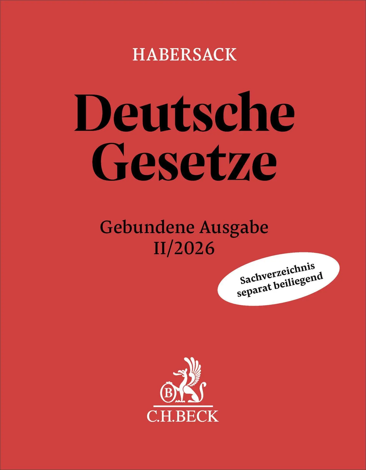 Cover: 9783406850073 | Deutsche Gesetze Gebundene Ausgabe II/2026 | Mathias Habersack (u. a.)