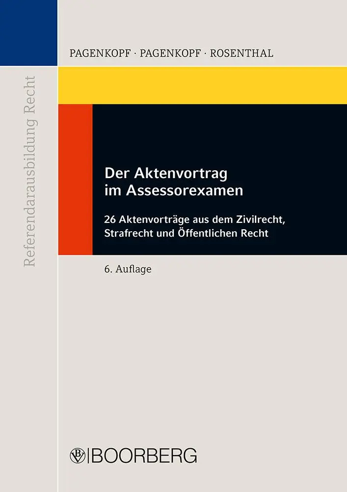 Cover: 9783415070073 | Der Aktenvortrag im Assessorexamen | Martin Pagenkopf (u. a.) | Buch